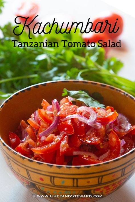 Kachumbari Tanzanian Tomato Salad | Chef and Steward® Tanzanian Food, Beef Skewers Grill, Feast Recipes, Jerk Pork, Delicious Vegetarian Recipes, Grilled Beef, Black Food, Thanksgiving Feast, Tomato Salad