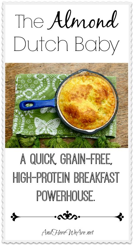 The Almond Dutch Baby Primal Breakfast, Paleo Breakfasts, Grain Free Breakfast, Thm Breakfast, Baby Breakfast, Gf Breakfast, Paleo Food, Morning Time, Aip Recipes