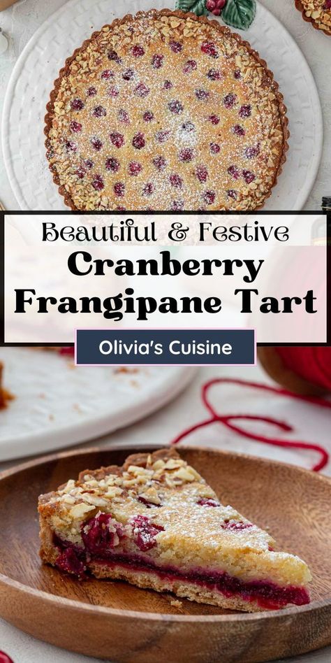 Cranberry Frangipane Tart, Pomegranate Tart Recipe, Gluten Free Frangipane Tart, Apple Frangipane Tart Recipe, Pistachio Frangipane Tart, Cranberry Desserts Thanksgiving, Vegan Frangipane, Christmas Tart Recipes, Cranberry Torte