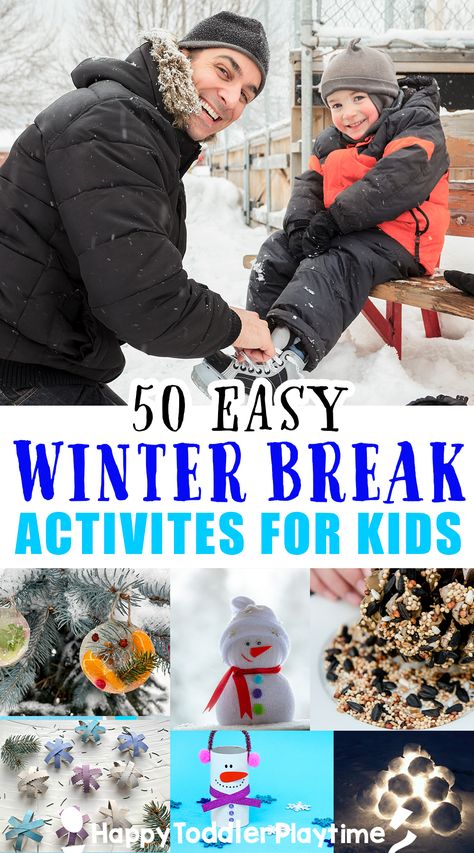 50 Fun Things To Do Over Winter Break with Kids: Easy Winter Break Activities - Happy Toddler Playtime Winter Break Kids Activities, What To Do During Winter Break, Winter Break Ideas For Kids, Winter Break Activities For Kids, Winter Break Activities, Outdoor Winter Activities, Toddler Routine, Outdoor Activities For Toddlers, Easy Kid Activities