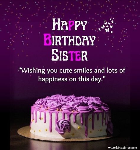 Birthday Sister Quotes, Happy Birthday Sister Quotes, Funny Happy Birthday Song, Happy Birthday Wishes Messages, Birthday Wishes Greetings, Happy Birthday Love Quotes, Happy Birthday Wishes Cake, Birthday Wishes For Sister, Birthday Pics