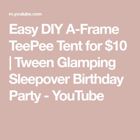 13th Birthday Party Ideas For Teens, Youtube Party, Sleepover Birthday Party, Glamping Birthday Party, Sleepover Tents, Glamping Birthday, Diy Teepee, Sleepover Birthday, Diy Tent