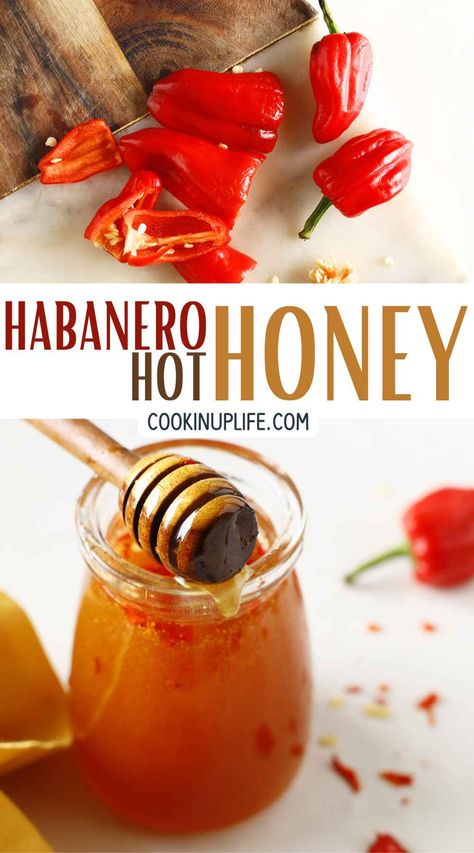 Habanero Hot Honey - CookinUpLife Diy Hot Honey, Habanero Honey, Hot Honey Recipe, Habanero Chili, Infused Honey, Pepper Recipes, Homemade Buffalo Sauce, Habanero Hot Sauce, Dried Peppers