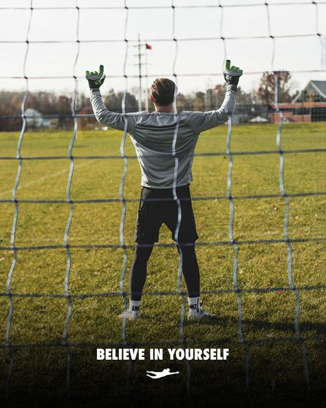 Believe in Yourself Goalkeeper Quotes Motivation, Goal Keeper Wallpaper, Soccer Motivation Wallpaper, Soccer Goal Keeper Aesthetic, Football Keeper, Goalkeeper Motivation, Goalkeeper Aesthetic, Soccer Asthetic Goalie, Goalkeeper Quotes