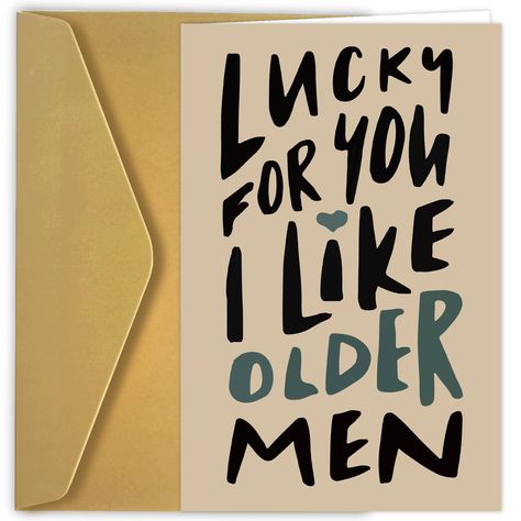 PRICES MAY VARY. Lucky for you I like older men Valentine Day card for husband A funny card to express your care and love for him, let him feel your warmth and affection. Birthdays are the perfect time to show your sense of humor and love to someone important. We offer a wide range of beautiful birthday cards/anniversary cards/Valentine's Day Card for son, daughter,friend, husband, wife, boyfriend, girlfriend. Blank Inside: Happy birthday card is blank inside for you to add your heartfelt messag Anniversary Cards Funny, Boyfriend Birthday Card, Valentine Day Card, Happy Birthday Husband, Card For Boyfriend, Card For Husband, Eid Al-adha, Beautiful Birthday Cards, Husband Birthday Card