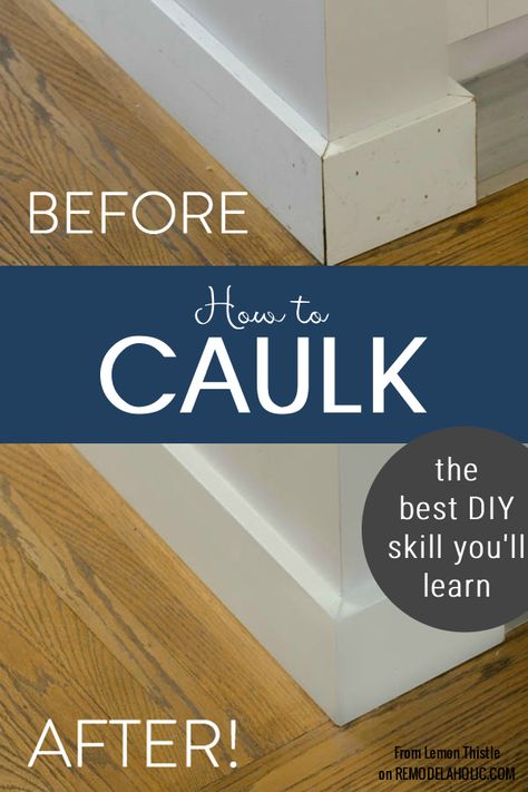 How To Caulk Your DIY Project, By Lemon Thistle Featured On @Remodelaholic Caulking Tips, Home Fix, Diy Home Repair, Home Repairs, Diy Home Improvement, Baseboards, Home Reno, Best Diy, Door Frame