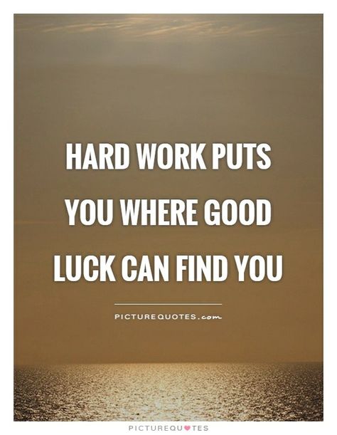 Hard work puts you where good luck can find you. #QuoteOfTheDay #Truth #Hardwork #SaturdayMotivation #DontStop #ReachForTheStars #Success Good Luck Quotes For Sports, Quotes For Sports, Quotes On Work, Lucky Quotes, Sketch Quotes, Finding Yourself Quotes, Nurses Office, Cheer Stuff, Hard Work Quotes