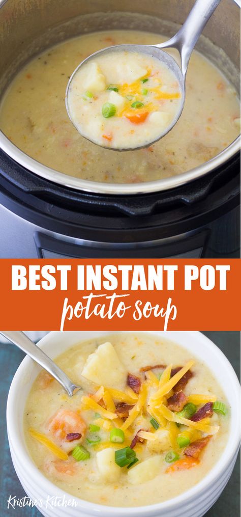 Pressure Cooker Loaded Potato Soup, Instapot Potato Soup Recipes, Instant Pot Potato Chowder, Potatoes Soup Instant Pot, Potato Soup Recipe Instapot, Potatoe Soup In Instant Pot, Creamy Potato Soup Instant Pot, Instant Pot Cream Of Potato Soup, Dairy Free Potato Soup Instant Pot