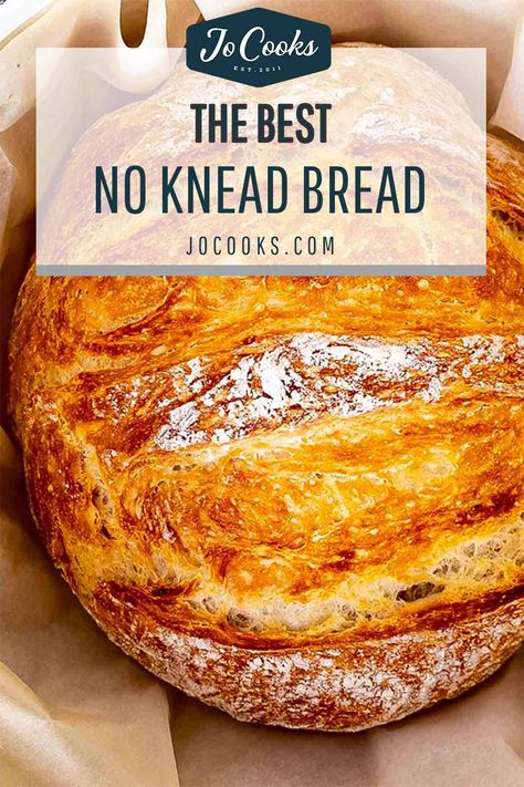 No Knead Bread - you guessed it, no kneading required! 4 simple ingredients all baked in a Dutch Oven resulting in a bread that is simply perfection, hands down the best bread you'll ever eat! #noknead #bread #nokneadbread Jo Cooks No Knead Bread, Best No Knead Dutch Oven Bread, No Knead Rustic Bread Dutch Ovens, 8 Hour No Knead Bread, No Knees Bread, Easy No Knead Dutch Oven Crusty Bread, Dutch Oven Bread Quick Rise, Rustic No Knead Bread Recipe, No Knead Dutch Oven Breads