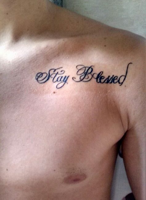 Stay Blessed #tattoo Blessed Tattoo Ideas, Blessed Tattoo, Blessed Tattoos, Stay Blessed, Tattoo Script, Tattoos With Meaning, The Meaning, Tattoo Quotes, Tattoo Ideas