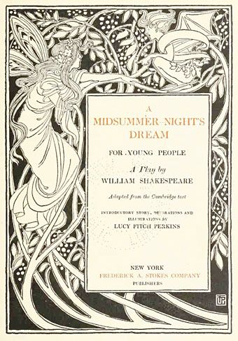 A Midsummer Night's Dream was written by William Shakespeare and this book will be known as a tragedy in comic disguise. Midsummer Nights Dream Wedding, Illustration Art Nouveau, A Midsummer Night's Dream, Midsummer Night's Dream, Dream Party, Dorian Gray, Midsummer Nights Dream, Art Nouveau Design, Old Book