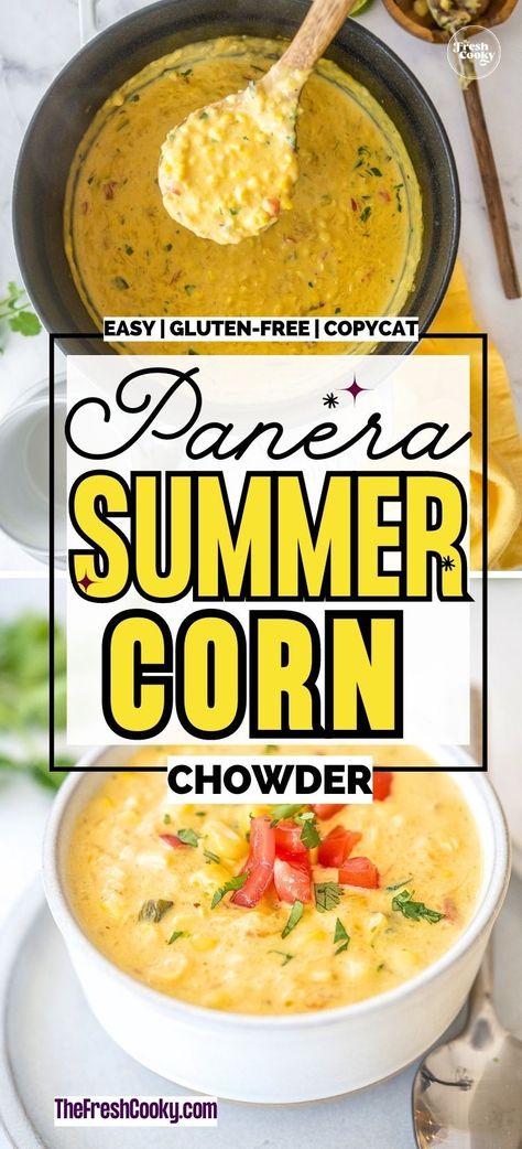 Gluten Free Corn Chowder Recipe, Summer Corn Chowder Panera, Summer Corn Chowder Recipe, Roasted Corn Chowder, Summer Corn Chowder, Panera Copycat, Bacon Corn Chowder, Corn Soup Recipes, Copycat Panera