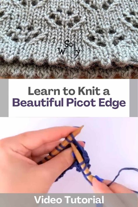 Are you looking for a quick and easy way to add elegance to your knitting projects? Look no further than the picot edge!This versatile technique can be used to add a touch of sophistication to everything from sweaters and cardigans to blankets and ponchos.If you're new to knitting or haven't tried the picot edge before, don't worry! This technique requires only a few simple stitches, including knit stitch, purl stitch, yarn over, and knitting two stitches together. How To Knit Picot Edging, Picot Edge Knitting, Knitting Nice Edges, Picot Knitting Edge, Finishing Knitted Edges, Clean Edges Knitting, Knit Edge, Lace Knitting Patterns, Thread & Yarn