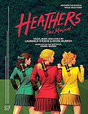 Heathers The Musical Vocal Selections: Amazon.co.uk: O'Keefe, Laurence, Murphy, Kevin: Books Freeze Your Brain, Our Love Is God, Dead Girl Walking, Hamilton Wallpaper, Heathers The Musical, Meant To Be Yours, Girl Walking, Dead Girl, Brain Dead