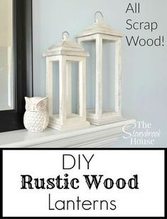 Wood Lanterns Diy, Scrap Wood Diy, Wood Lantern Diy, Wood Lanterns, Lanterns Diy, Rustic Wood Lanterns, Furniture Woodworking, Wood Lantern, Craft Decorations