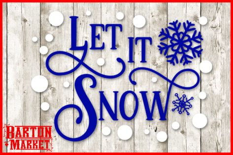 Let It Snow Svg, Snow Quotes, Dine Table, Silhouette Cameo Projects, Cameo Projects, Free Svg Cut Files, Graphic Design Resources, Svg Free, Svg Designs