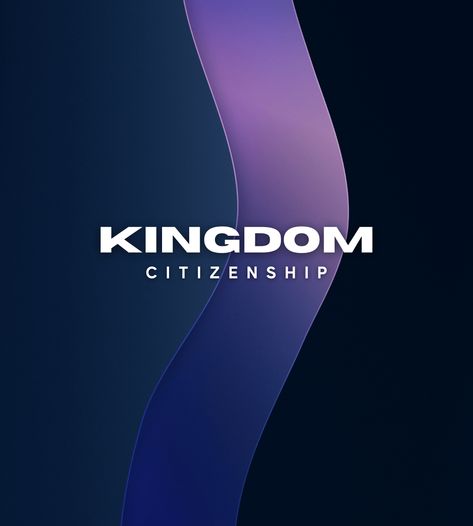 Kingdom Citizenship As It Is In Heaven, The Kingdom Of Heaven, Thy Kingdom Come, Thy Will Be Done, Kingdom Of God, Kingdom Come, Close Relationship, Kingdom Of Heaven, Holy Ghost