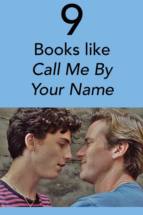 Take a look at powerful LGBTQ romance books that are more than just a summer fling. Books Like Call Me By Your Name, Lgbtq Romance Books, Call Me By Your Name Book, Summer Fling, Call Me By Your Name, A Love Story, Timothee Chalamet, Romance Books, Book Recommendations