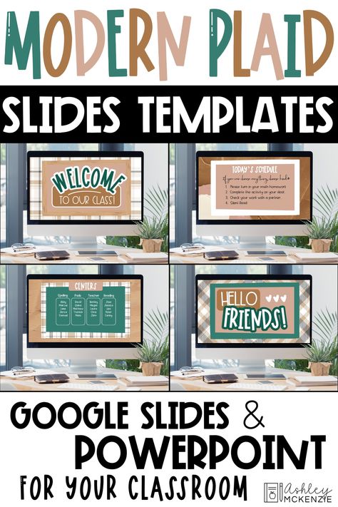 Modern Plaid themed slide templates are displayed on classroom computers showing class schedules, morning messages, and more. Kids Classroom Decor, Ashley Mckenzie, Bright Classroom, Welcome To Class, Teacher Toolbox Labels, Center Rotations, Google Slides Templates, Modern Classroom, Elementary Classroom Decor