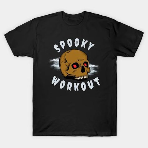 Spooky workout - Halloween Gym - T-Shirt | TeePublic Spooky Workout, Spooky Gym Shirts, Technical Graphic Print T-shirt For Gym, Black Graphic T-shirt For Gym, Technical Gym T-shirt With Graphic Print, Black Technical Workout T-shirt, Gym, Halloween, T Shirt