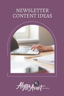 Newsletter Content Ideas | Alyssa Avant and Company | Christian Virtual Assistants Newsletter Content Ideas, Newsletter Content, Newsletter Ideas, Marketing For Beginners, Christian Business, Email Marketing Newsletter, Website Creation, Writing Blog Posts, Business Resources