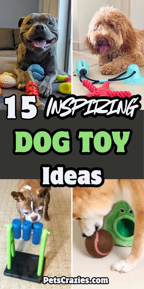 "Image showcasing '15 Inspiring Dog Toy Ideas' with four different dog toy concepts. Top left features a dog with colorful chew toys, top right shows a dog with a suction cup tug-of-war toy, bottom left highlights a dog solving a rotating puzzle game, and bottom right displays an avocado hide-and-seek plush toy. Bold text overlays the image in green and white. The overall theme promotes fun and interactive dog toy options for various play styles." Homemade Dog Toys For Chewers, Diy Interactive Dog Toys, Dog Toy Ideas, Dog Busy Toys, Diy Puppy Toys, Puzzles For Dogs, Pet Health Record, Handmade Dog Toys, Homemade Dog Toys