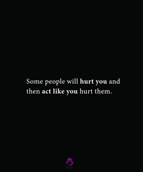 Even Family Will Betray You, Friend Hurt You, Hurts Quotation, They Hurt You And Act Like You Hurt Them, It Hurts Quotation, When Friends Hurt You, Family Hurts You The Most, Hurt Quotation, Karma Tweets