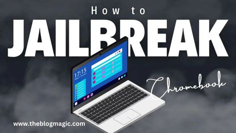 How to Jailbreak a Chromebook? (How to, Pros & Cons) Chromebook Hacks Tips, Chromebook Laptop, Chrome Extensions, Laptop