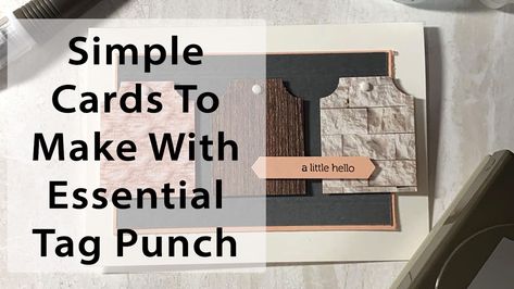 Simple cards you can make with the Essential Tag Punch from Stampin' Up! Video tutorial. Sue Madex Stampin Up Essential Tag Punch, Handmade Tags, Punch Cards, Patterned Paper, Simple Cards, Stampin Up Cards, Tags, Card Design, Stampin Up