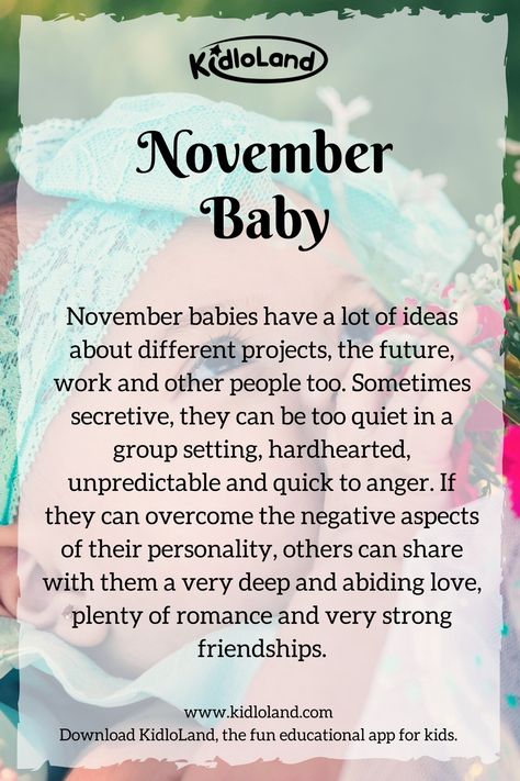 Secret of a November Baby! KidloLand reveals amazing personalities and qualities about November baby! #november #baby November Birthday Quotes Birth Month, Hello November Quotes Birthday Month, November Personality, Month Personality, November Birthday Quotes, November Zodiac Sign, Birthday Month Quotes, Birth Month Quotes, November Born