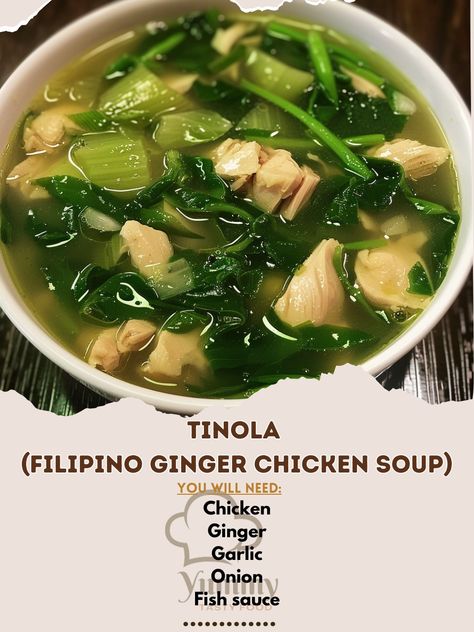 🍲 Savor the flavors of Tinola, the Filipino Ginger Chicken Soup! 🍲 #Tinola #FilipinoSoup Tinola (Filipino Ginger Chicken Soup) Ingredients: Chicken (1 lb, cut into pieces) Ginger (1 thumb-sized piece, sliced) Garlic (3 cloves, minced) Onion (1, chopped) Fish sauce (2 tbsp) Water (6 cups) Green papaya (1, peeled and sliced) Spinach (2 cups) Salt (to taste) Pepper (to taste) Instructions: Sauté ginger, garlic, and onion until fragrant. Add chicken and cook until slightly browned. Pour in fi... Ginger Chicken Soup, Tinola, Soup Ingredients, Green Papaya, Ginger Chicken, Fish Soup, Minced Onion, Garlic Sauce, Fish Sauce