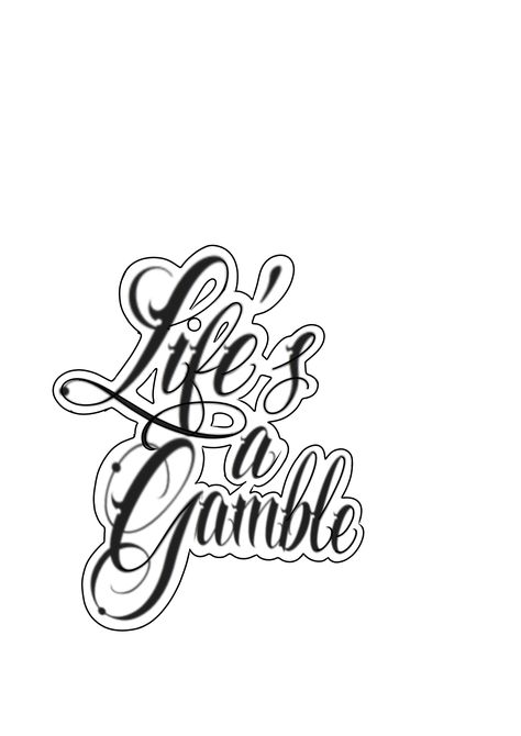 Tattoo Stencil Outline Meaningful, Life Is A Gamble Tattoo Design, Lifes A Gamble Tattoos, Life Is A Gamble Tattoo, Lifes A Gamble Tattoo, Tattoo Outline Drawing Stencil Ideas, Tattoo Outline Drawing Stencil, Loyalty Tattoo, Card Tattoo Designs