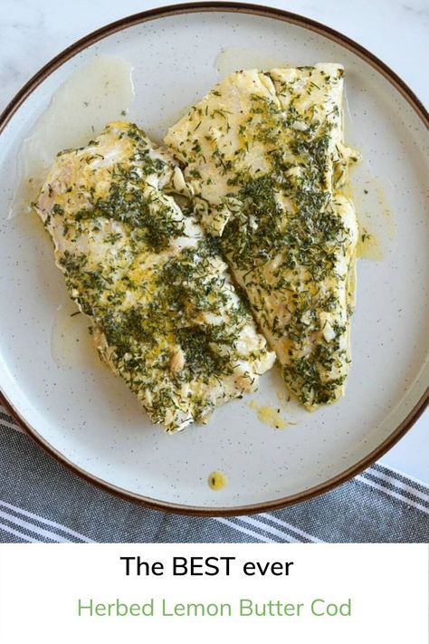 Pan seared herbed lemon butter cod with parsley and dill is a quick and easy meal you can make in few minutes. This healthy and lean recipe is an excellent flavorful Mediterranean dinner or lunch that the kids will love. Lemon Dill Fish Recipes, Dill Cod Recipes, High Protein Cod Recipes, Dill Fish Recipes, Lemon Dill Cod, Cysterhood Recipes, Fish With Dill, Lemon Butter Cod, Butter Cod