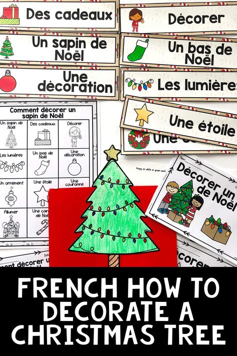 Free French Writing Unit for Procedural Writing // French Immersion Christmas // French Immersion Craft French Christmas Crafts For Kids, French Bulletin Boards, Merry Christmas In French, Kindergarten Christmas Crafts, Classroom 2023, French Christmas Decor, Writing Center Kindergarten, Decorating A Christmas Tree, French Writing