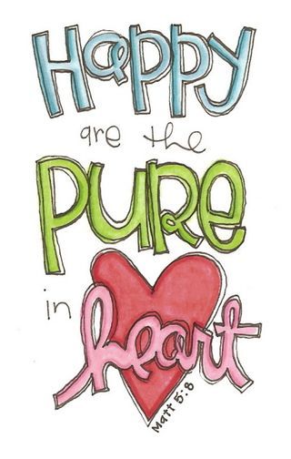 Pure in heart Illustrated Faith, Bible Art Journaling, The Pure, Scripture Art, Prayer Journal, Verse Quotes, Heart On, Bible Scriptures, The Words