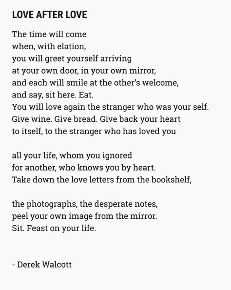 Love After Love Love After Love Poem, Poems Sylvia, New Love Poems, Love After Love, Sylvia Plath Poems, Plath Poems, Derek Walcott, Types Of Poems