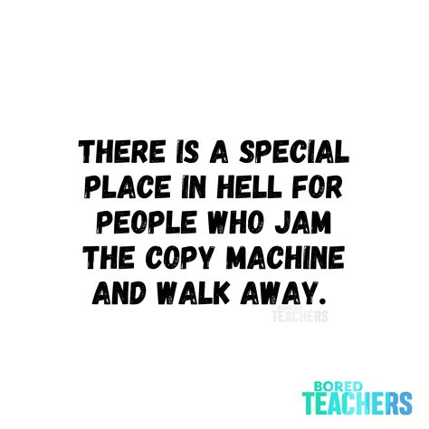 Paraprofessional Quotes Funny, Paraprofessional Quotes, Funny Teachers, Abc Centers, Teacher Quotes Funny, Bored Teachers, Teacher Quotes Inspirational, Teaching Quotes, School Quotes Funny