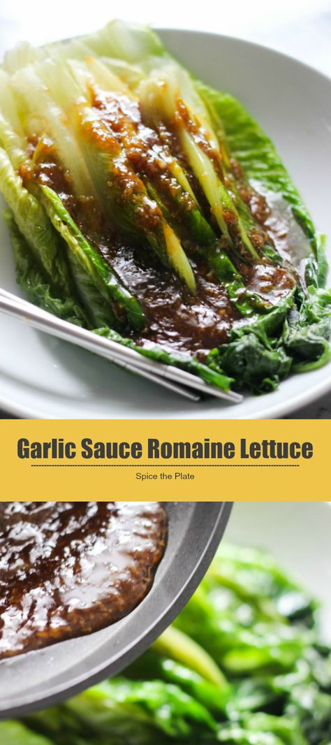 Garlic Sauce Romaine Lettuce – Spice the Plate Romaine Lettuce Recipe, Chinese Garlic, Lettuce Recipes, Asian Vegetarian Recipes, Asian Side Dishes, Veggie Recipe, Grilled Romaine, Romaine Lettuce Salad, Recipes Indian