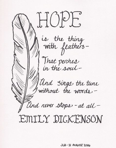 mjblythe.com/beautiful | Lettering & Illustrations | "Hope is the thing with feathers..." - Emily Dickenson Hope Illustration Inspiration, Feathers Quotes, Hope Is A Thing With Feathers, Hope Is The Thing With Feathers Tattoo, Quotes About Feathers, Feather Quotes Short, Feather Quote, Birds Of The Same Feather Quotes People, Feather Quotes Inspiration