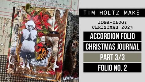 I'm thrilled to share my accordion folio Christmas journal! This is PART 3/3 of my flip through. I created this using the fantastic idea-ology Christmas 2023 collection by Tim Holtz. It was so much fun experimenting with different ideas and bringing this project to life! This journal combines GRUNGE & GLITTER ... and it has some other fun ideas for you to try out on your own projects! Christmas Journal, Different Ideas, Ranger Ink, Journal Themes, Christmas Scrapbook, 2023 Collection, Winter Cards, Christmas 2023, Journal Covers