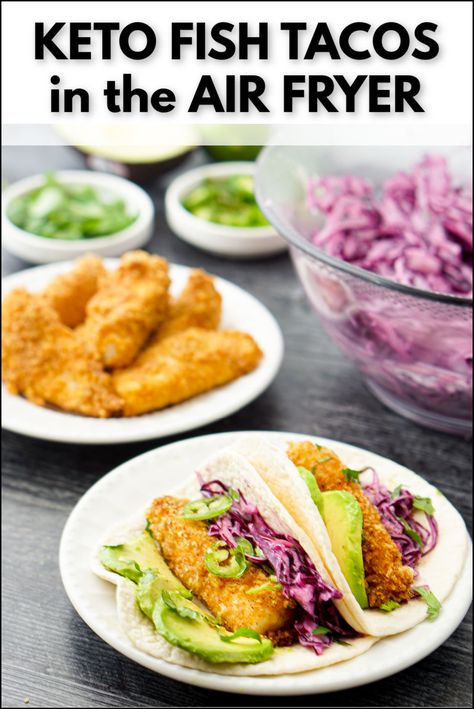 Air Fryer Crispy Fish, Keto Fish Tacos, Best Low Carb Tortillas, Slaw For Fish Tacos, Fried Fish Tacos, Air Fried Fish, Keto Fish, Grilled Seafood Recipes, Best Sandwich Recipes