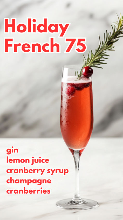 Holiday French 75 Recipe Cranberry French 75 Cocktail, Champagne Garnish Ideas, Pomegranate French 75 Cocktail, Aperol Cranberry Cocktail, Holiday French 75 Cocktail, French 75 Pitcher Recipe, Christmas French 75 Cocktail, Christmas French 75, French 77 Cocktail Recipe