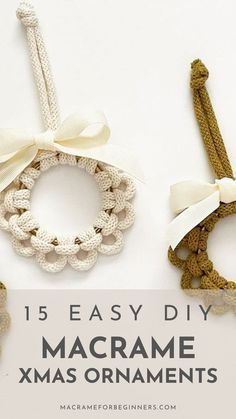 Diy Macrame Christmas Ornaments, Diy Macrame Christmas, Easy Diy Macrame, Macrame Christmas Ornaments, Macrame Christmas, Christmas Wreaths Diy Easy, Macrame Knots Pattern, Handmade Projects, Macrame Patterns Tutorials