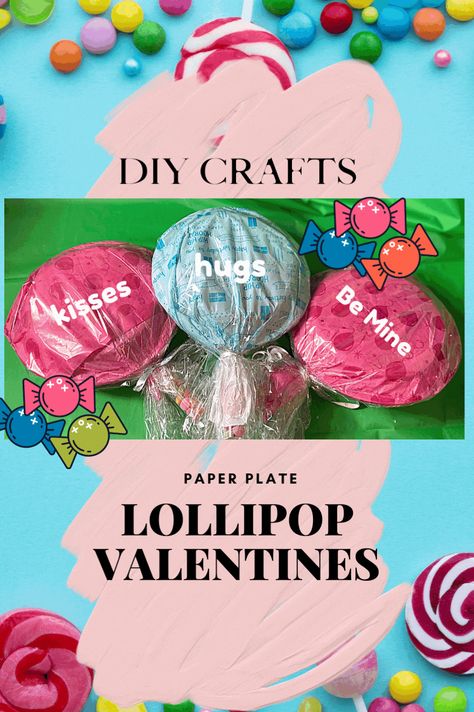 Come Join us while we teach you how to make these incredible Lollipops all from PAPER PLATES!! Valentine Lollipop Ideas Diy, Valentine Lollipop Ideas, Lolipop Valentines Ideas, Paper Plate Lollipops, Lollipop Valentine Ideas, Paper Plate Lollipop Filled With Candy, Valentines Day Lollipops, Valentines Day Lollipop Craft, Lollipop Valentines For Kids