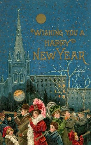 Vintage Happy New Year, New Years Eve Day, Happy New Year 2014, New Year Postcard, Happy New Year Cards, New Year Images, A Happy New Year, New Year Greeting Cards, Old Fashioned Christmas