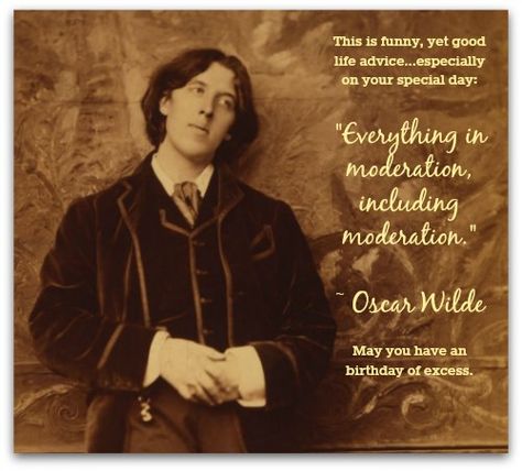 Funny Birthday Quotes: Famous Birthday Messages Famous Birthday Quotes, Funny Birthday Quotes, Funny Birthday Message, Funny Birthday Wishes, Birthday Quotes For Him, Oscar Wilde Quotes, Quotes Famous, Birthday Wishes Funny, Wise People