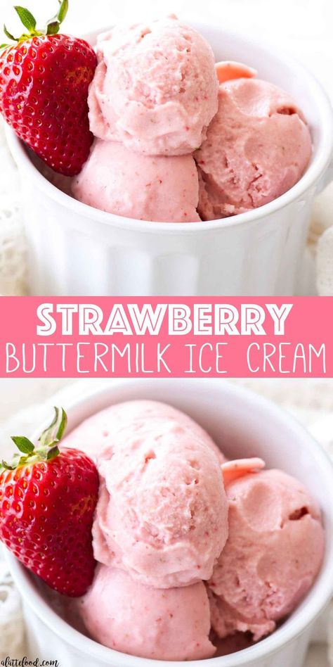 Buttermilk Ice Cream Recipe, Vanilla Ice Cream With Strawberries, Easy Strawberry Ice Cream 3 Ingredients, Strawberry Ice Cream No Eggs, Homemade Strawberry Ice Cream No Eggs, Buttermilk Ice Cream, The Only Ice Cream Recipe You’ll Ever Need, Make Buttermilk, Strawberry Ice Cream Recipe