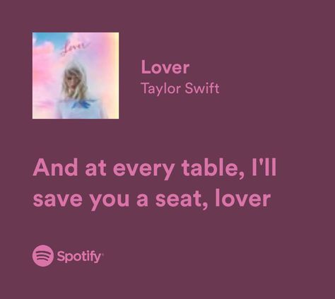 Spotify Quotes Taylor Swift Lover Songs, Taylor Swfit, Lover Taylor, Shawn Mendes Lyrics, Taylor Swift Lover, Taylor Lyrics, Lovers Quotes, Taylor Swift Posters, Spotify Lyrics