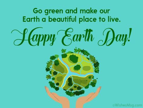 30+ Unique and Inspiring Earth Day Quotes & Slogans Earth Day Slogans, Earth Day Quotes, Good Day Wishes, Message For Teacher, Earth Day Posters, Earth Quotes, World Earth Day, Save Our Earth, Beautiful Places To Live