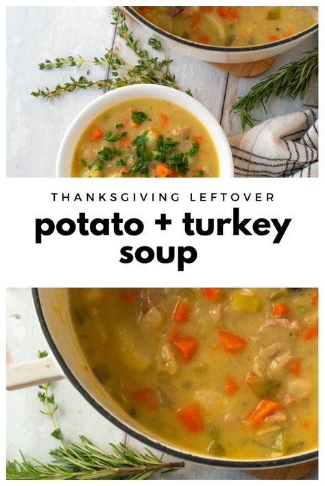 Got leftover turkey and veggies from your holiday feast? Add them to this easy and hearty turkey and potato soup. It's like a hug in a bowl. #chelseadishes #leftoverturkeyrecipes #turkeysoup #potatosoup #thanksgivingleftovers Turkey Potato Soup Recipes, Turkey Soup With Potatoes, Turkey Potato Soup, Turkey Veggie Soup, Best Turkey Soup, Turkey Soup From Carcass, Soup With Potatoes, Stovetop Recipes, Leftover Turkey Soup